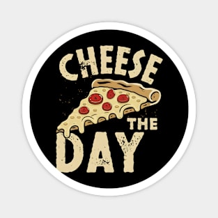 Cheese the day Magnet